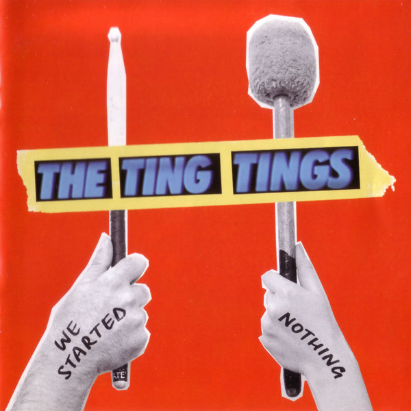 Cover art The Ting Tings - We Started Nothing